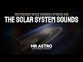 Episode 1 the solar system sounds 