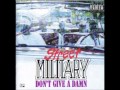 Street Military - Another Hit