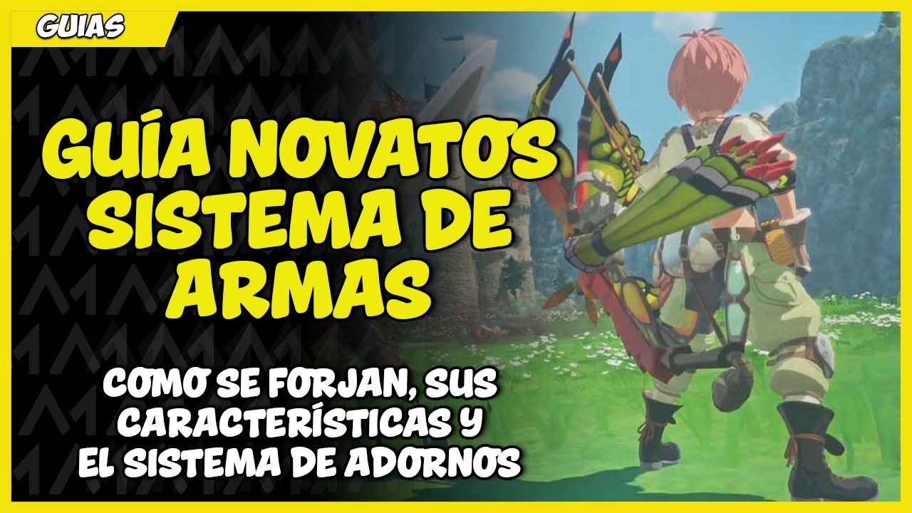 Guía para Novatos - Armas | Monster Hunter Stories 3