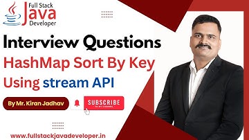 HashMap Sort By Key using Stream API | Learn with Mr. Kiran Jadhav