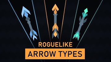Adding Unique Arrow Types To My Game  - Devlog #3