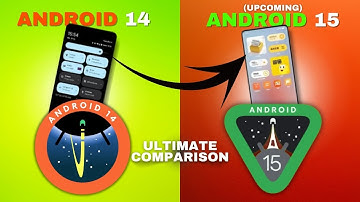 Android 15 vs Android 14 - Biggest Changes!