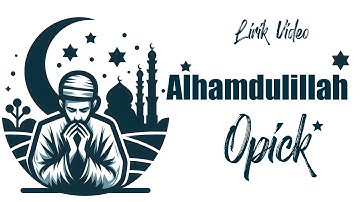 Alhamdulillah - Opick Feat. Amanda | Official Lyric Video