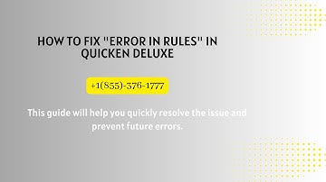How to Fix "Error in Rules" in Quicken Deluxe – Step-by-Step Guide!