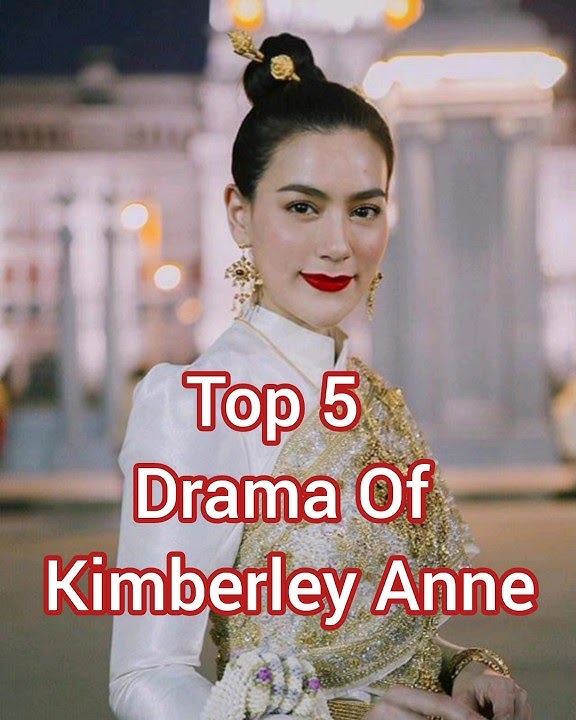 top 5 kimberley anne dramalist #kimberley #shorts #tranding
