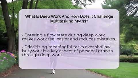 What Is Deep Work And How Does It Challenge Multitasking Myths? - The Personal Growth Path