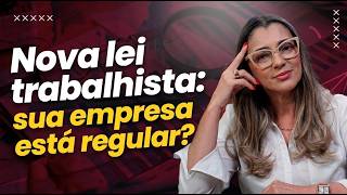 LEI 15.377: COMO SE ADEQUAR À NOVA LEI TRABALHISTA DE 2026?