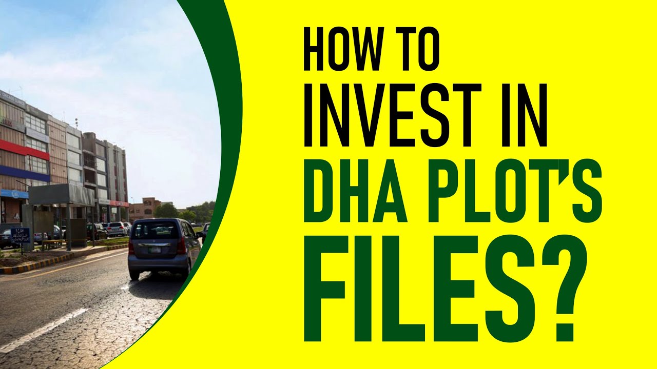 Points to Consider When Purchasing DHA Plot Files Plot For Sale in