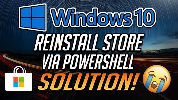 Reinstall Microsoft Store Via PowerShell [2025]