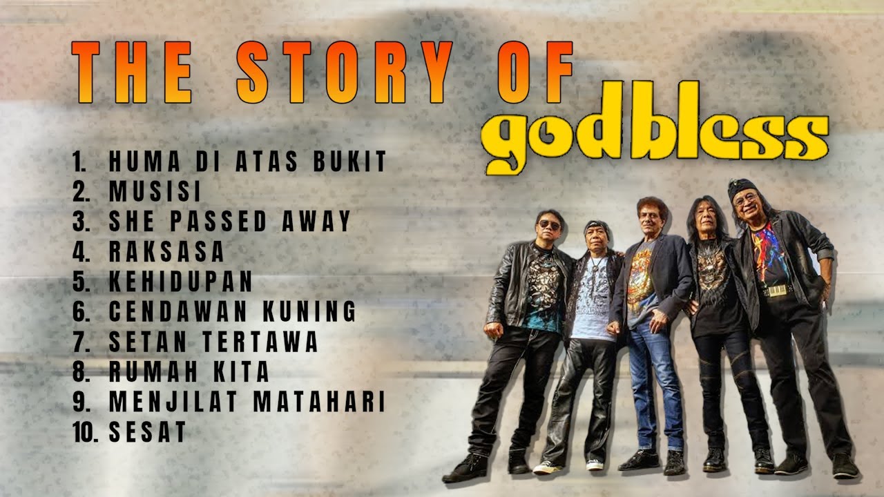 HUMA DI ATAS BUKIT - THE STORY OF GOD BLESS - KOMPILASI LAGU ROCK TERBAIK 2025