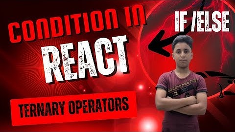 React Conditional Rendering Explained | Ternary Operator in React JS (If Else in JSX)