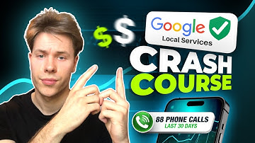 Google Local Service Ads Crash Course | How To Get Leads With Google Guaranteed