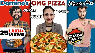 This Is The BEST Pizza... 😍 || Domino's vs Pizza Hut vs OMG Pizza 😱