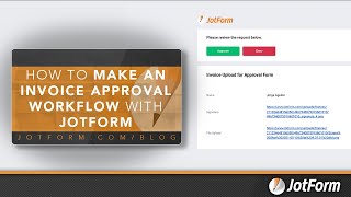 How to make an invoice approval workflow using Jotform