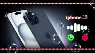 Iphone 16 Pro Max Ringtone | Apple Phone Ringtone | i phone ring ringtone | New Mobile Ringtones |