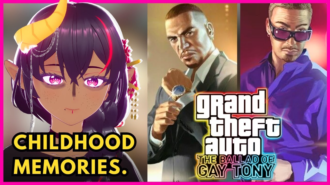 Reliving My Childhood GTA IV The Ballad of Gay Tony