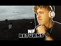 NF - Returns FIRST REACTION!