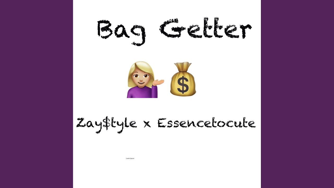 Bag Getter (feat. Essencetocute) YouTube