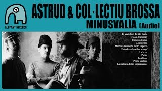 Video thumbnail of "ASTRUD & COL·LECTIU BROSSA - Minusvalía [Audio]"