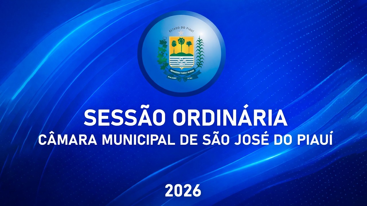 2ª SESSÃO ORDINÁRIA DA CÂMARA MUNICIPAL DE SÃO JOSÉ DO PIAUÍ