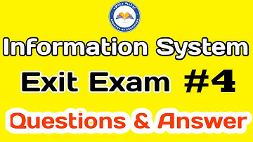 Information System Exit Exam Questions & Answer ✅Part 4| University Exit Exam Questions  #IS #exam