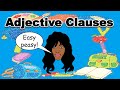 THE ADJECTIVE CLAUSE | Relative Clauses