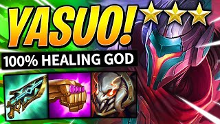 100% HEALING YASUO 3 CARRY! ⭐⭐⭐ | Teamfight Tactics Guide | TFT Ranked Strategy