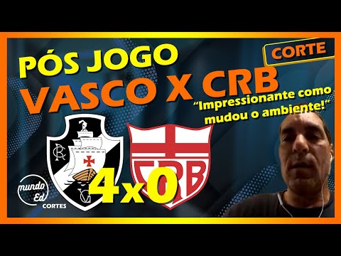 Pós Jogo Vasco X CRB - Cortes Mundo Ed