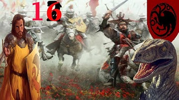 Crusader Kings II: Game of Thrones Mod The Black Dragon ep. 16