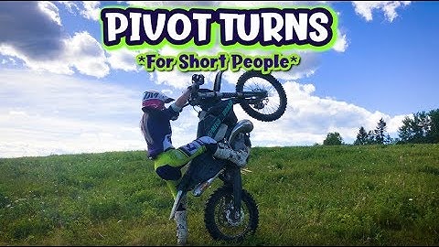 Learning Pivot Turns On A Dirt Bike  *FOR SHORT PEOPLE*
