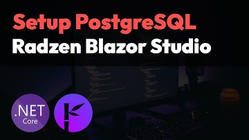Setup PostgreSQL in Radzen Blazor Studio