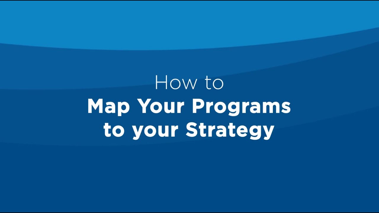 Tool for nonprofits: How to map your programs to your strategy - YouTube