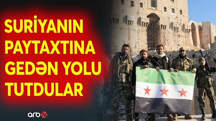 SON DƏQİQƏ! Suriyanın müxalif ordusu Dəməşqə gedən yolu tutdu: Bəşər Əsədin qüvvələri geri çəkilir