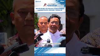 Download Lagu Komentar Mahfud MD Soal Logika Kasus Ijazah Palsu Jokowi Hingga Roy Suryo Tersangka: Terbalik MP3
