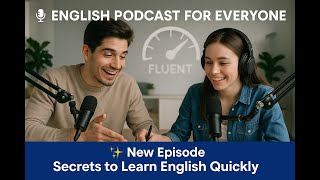 Effective Study Habits for English Fluency Faster - Secrets to Learn English Quickly
