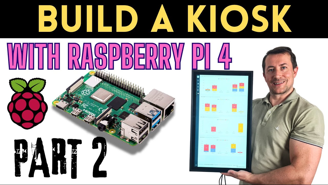 Build a Kiosk with Rapsbeprry pi 4 (2024) - PART 2 - English Version ...
