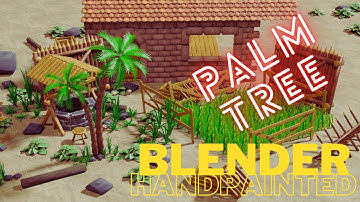 Blender Hand painting game asset || Stylized palm tree - 05 ||