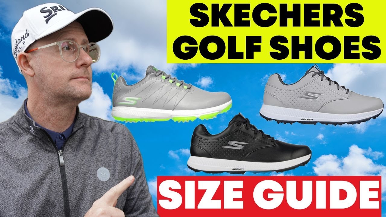 Skechers Golf Shoes Size Guide - What Size Should I Choose? -