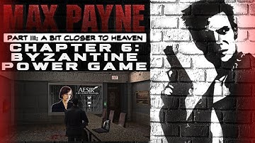 Max Payne Walkthrough - Part 3 - Chapter 6: Byzantine Power Game NO DAMAGE/DEAD ON ARRIVAL