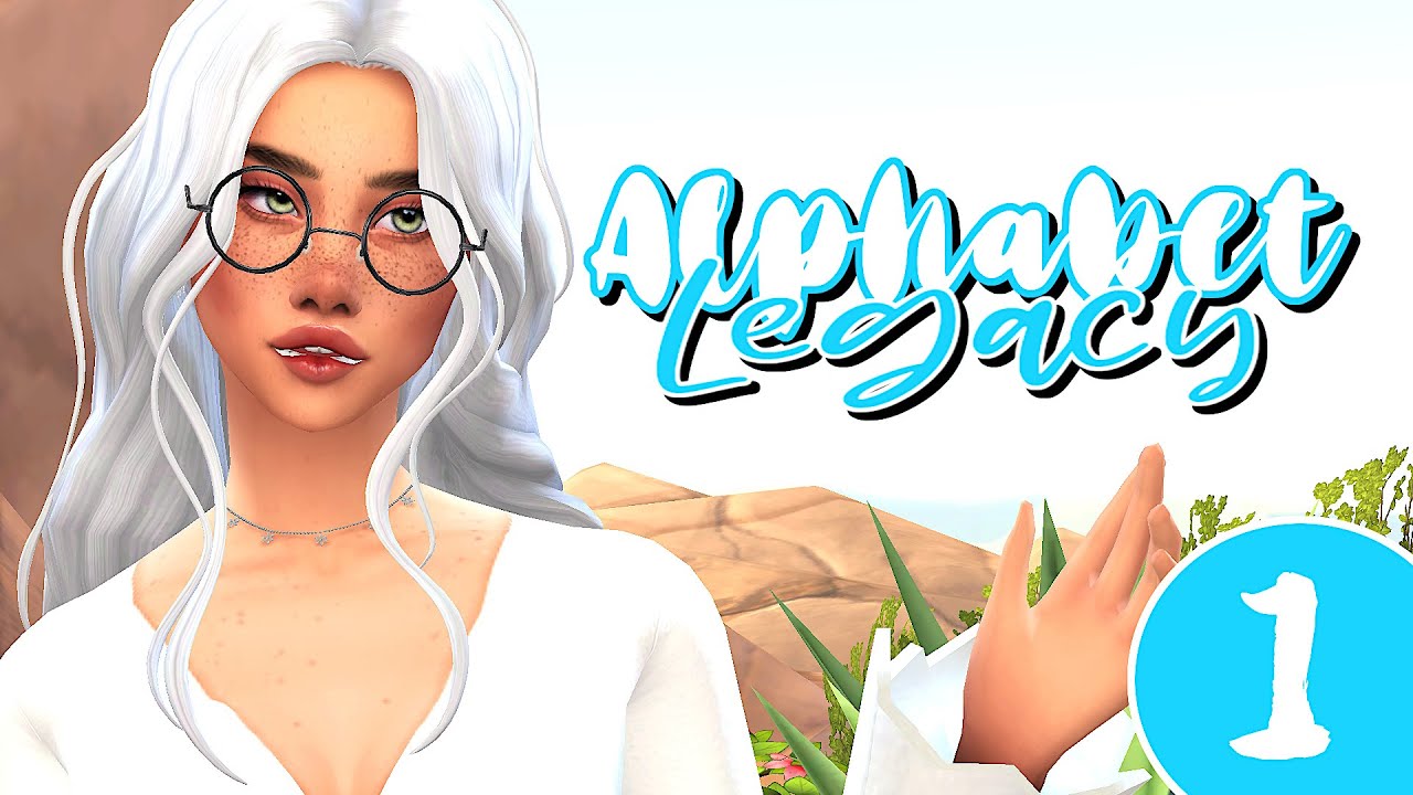Hello, I'm Ana Alphabet | 1 | The Sims 4: Legacy Challenge