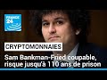 Cryptomonnaies  Sam Bankman Fried coupable risque jusqu 110 ans de prison  FRANCE 24