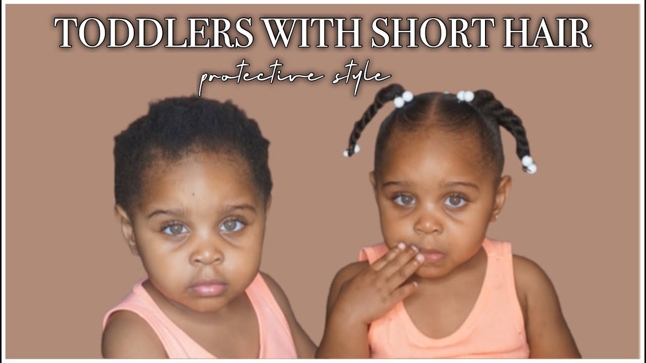 Easy Protective Style For Toddlers With Short Hair