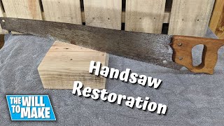 Hand Saw Restoration | Tools | Restore | The Will To Make