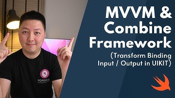 MVVM Combine Swift (2022) | UIKit | Transform Input & Output