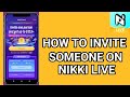 How to Invite Someone on Nikki Live &amp; Earn