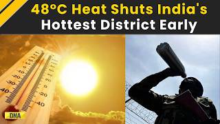 Uttar Pradesh News: India’s Hottest District Shuts Down As Temperature Crosses 48°C