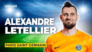 How Good Is Alexandre Letellier at Paris Saint-Germain?