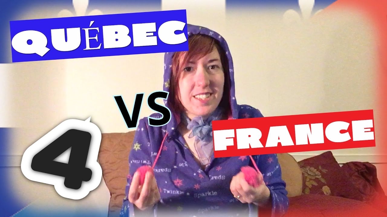 Québec VS France 4 (Anglicismes + accent québécois) YouTube