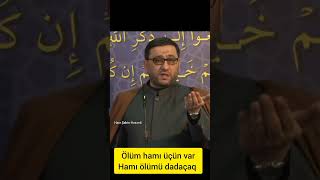 Hacı Şahin insanın şüur altisinda bir şey var ki bəlkə mən ölmədim