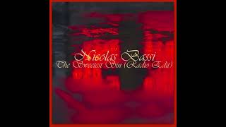 Nicolas Bassi  - The Sweetest Sin (Radio Edit)